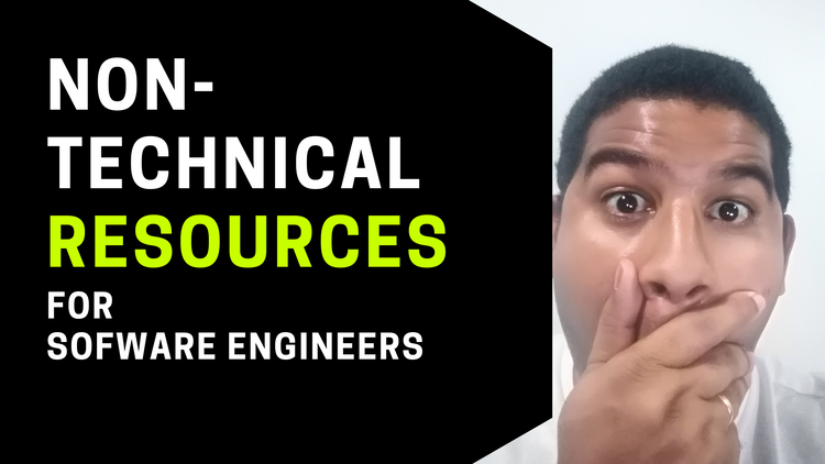 Non-Technical Resources for Software Engineers